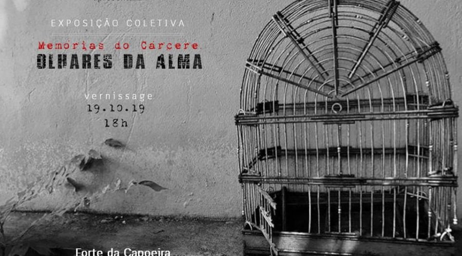 [Forte da Capoeira recebe vernissage exposição coletiva “Memórias do Cárcere“]