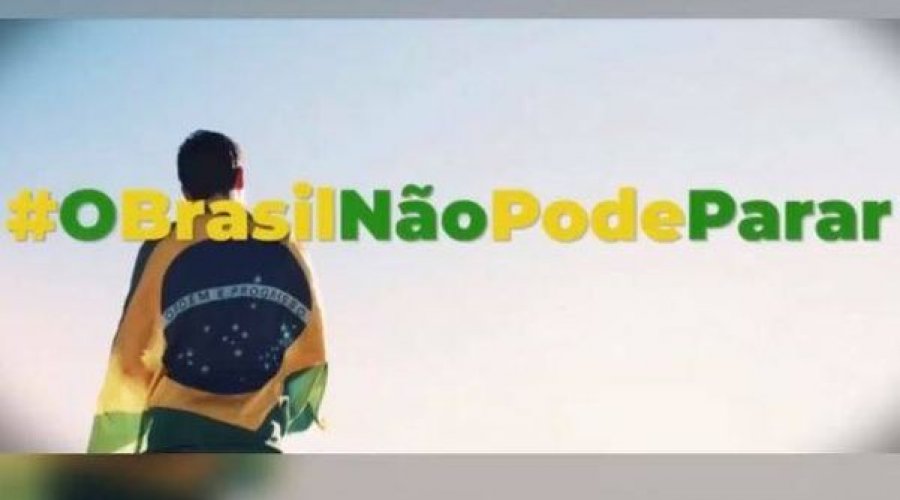 [Secom diz que campanha “O Brasil Não Pode Parar” não é de responsabilidade do governo]