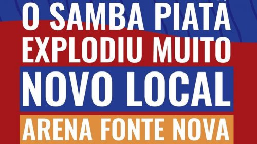 [Após anúncio de novo local, Samba Piatã anuncia novos espaços para o público]